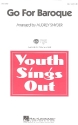 Go for Baroque for mixed chorus (SAM) and piano score