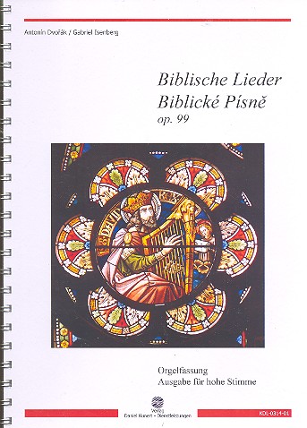 Biblische Lieder op.99 fr Gesang (hoch) und Orgel Partitur (dt/tschech)