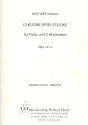 10 kleine Spielstcke op.187a fr Flte und 2 Klarinetten Spielpartitur