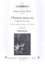 Christus natus est fr gem Chor, Streicher und Orgel (2 Hrner ad lib) Orgel