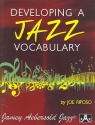 Developing a Jazz Vocabulary for all instruments