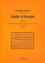 Addio di Rossini (in 2 Versionen) fr Mezzosopran (Bariton) und Klavier