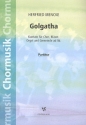 Golgatha fr gem Chor, Blser und Orgel (Gemeinde ad lib) Partitur