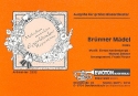 Brnner Mdel: fr Blasorchester Direktion und Stimmen