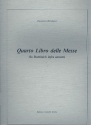 Quarto libro delle messe  partitura