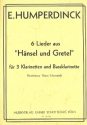 6 Lieder aus Hnsel und Gretel fr 3 Klarinetten und Bassklarinette Partitur und Stimmen