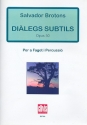 Dialegs subtils op.50 per a fagot i percussi score and bassoon part