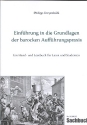 Einf�hrung in die Grundlagen der barocken Auff�hrungspraxis Hand- und Lesebuch f�r Laien und Studenten
