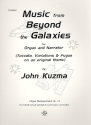 Music from beyond the Galaxies for organ and narrator