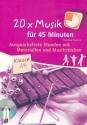 20x Musik fr 45 Minuten (+CD) Klasse 3/4 ausgearbeitete Stunden mit Materialien und Musikstcken