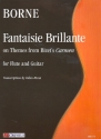 Fantaisie brillante on Themes of Bizet's Carmen for flute and guitar score and parts