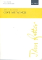 Give me Wings for children chorus and piano score
