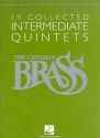The Canadian Brass - 14 collected intermediate Quintets for 2 trumpets, horn in F, trombone and tuba score