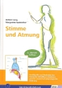 Stimme und Atmung  gebunden