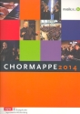Chormappe 2014 f�r gem Chor und Klavier Chorpartitur