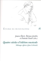 Quatre sicles d'dition musicale Melanges offerts  Jean Gribenski