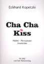 Cha Cha Kiss fr Mallet-Percussion-Ensemble (6-7 Spieler) Partitur und Stimmen