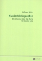 Klavierbibliographie Die Literatur ber die Musik fr Klavier solo