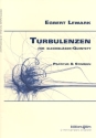 Turbulenzen fr Blechblser Quintett Partitur und Stimmen