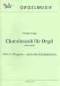 Choralmusik fr Orgel  manualiter Band 3 Pfingsten - Ende des Kirchenjahres