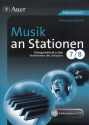 Musik an Stationen Klassen 7/8 Sekundarstufe 1 (+CD)