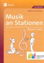 Musik an Stationen - Klassen 1 und 2 (+CD) Materialien zur Einbindung und Frderung lernschwacher Schler