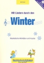 Mit Liedern durch den Winter (+CD) musikalische Aktivitten und Impulse