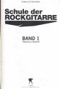 Schule der Rockgitarre Band 1  Tabulatur-Beiheft
