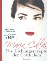 Maria Callas - Die Lieblingsrezepte der Gttlichen (+CD)
