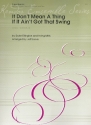 It don't mean a Thing (If it ain't got that Swing): for 2 trumpets, horn in F, trombone and tuba score and parts