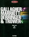 Gallagher, Marriott, Derringer and Trower Their Lives and Music