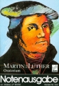 Martin Luther 1483-1983 fr Soli, gem Chor und Instrumente Klavierauszug