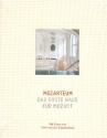 Mozarteum - Das erste Haus fr Mozart