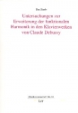 Untersuchungen zur Erweiterung der funktionalen Harmonik in den Klavierwerken von Claude Debussy