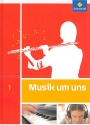 Musik um uns Schlerbuch (allgemeine Ausgabe)  Neuausgabe 20111