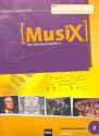 MusiX - Das Kursbuch Musik 3 (Klasse 9/10) Schlerarbeitsheft 3 Ausgabe D