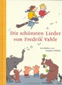 Die schnsten Lieder von Fredrik Vahle Noten/Texte/Akkorde Liederbuch, gebunden