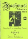 Ziachmusi - Volksweisen Band 2 fr steirische Harmonika in Griffschrifft