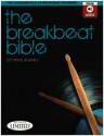 The Breakbeat Bible (+Online Audio) for drum set