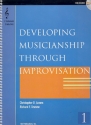 Developing Musicianship through Improvisation (+2CD's) for C instruments (treble clef)