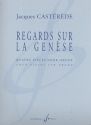 Regard sur la gen�se pour orgue