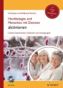 Hochbetagte und Menschen mit Demenz aktivieren Band 1 (+CD) Lieder, Geschichten, Gedichte und Anregungen - Winter und Weihnachten