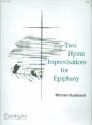 2 Hymn Improvisations for Epiphany for organ