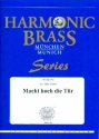 Macht hoch die Tr fr 2 Trompeten, Horn in F, Posaune und Tuba Partitur und Stimmen