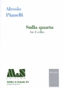 Sulla quarta for 2 cellos score and parts