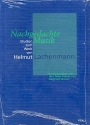 Nachgedachte Musik Studien zum Werk von Helmut Lachenmann