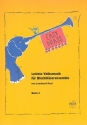 Leichte Volksmusik  Band 4 fr 4-5 Blechblser (Ensemble) Partitur und Stimmen