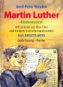 Martin Luther fr Soli, Kinderchor und Instrumente Partitur fr Fassung 1 (groe Fassung)