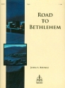 Road to Bethlehem for organ