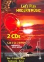 Let's play modern Music (+2 CD's): fr C-, B- und Es-Instrumente